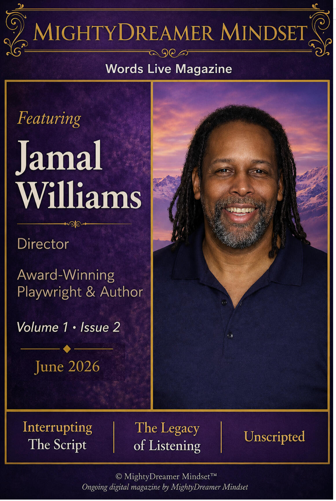 Words Live™ online digital magazine Volume 1- Issue 2 Featuring Jamal Williams Director, Award-Winning Playright and Author